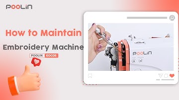 How to Maintain Poolin EOC05 Embroidery Machine For Beginners