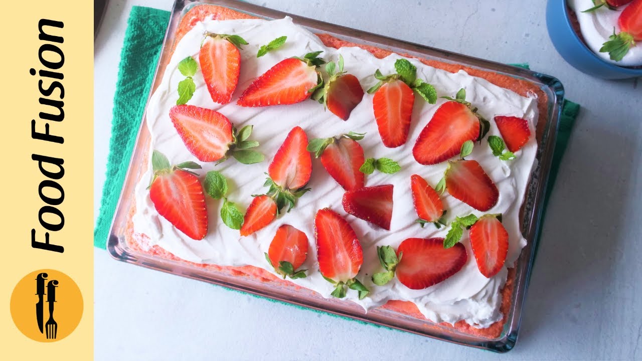 Strawberry Tres Leches Cake Recipe By Food Fusion (Women
