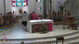 Feast of Saint Matthias, Apostle | Thursday, May 14, 2026