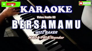 BERSAMAMU - WIZZ BAKER - Karaoke HD