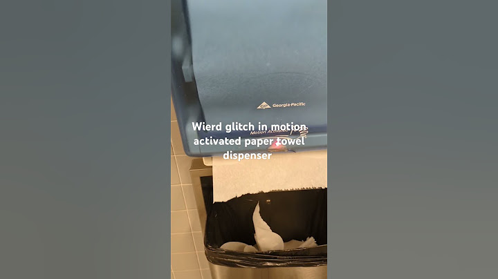 How to glitch a motion activated paper towel dispenser ~ weird trick!