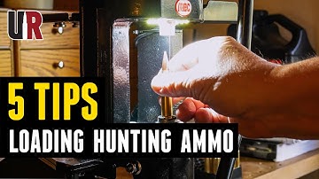 Considerations when Loading Hunting Ammo