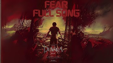 Fear Song Full Lyrical | Devara Part - 1 | NTR | Koratala Siva | Anirudh Ravichander | 10th Oct 2024