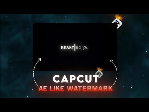 Trending AE -  Trending AE-Like Watermark Tutorial in CapCut || Capcut Watermark Tutorial 🔥