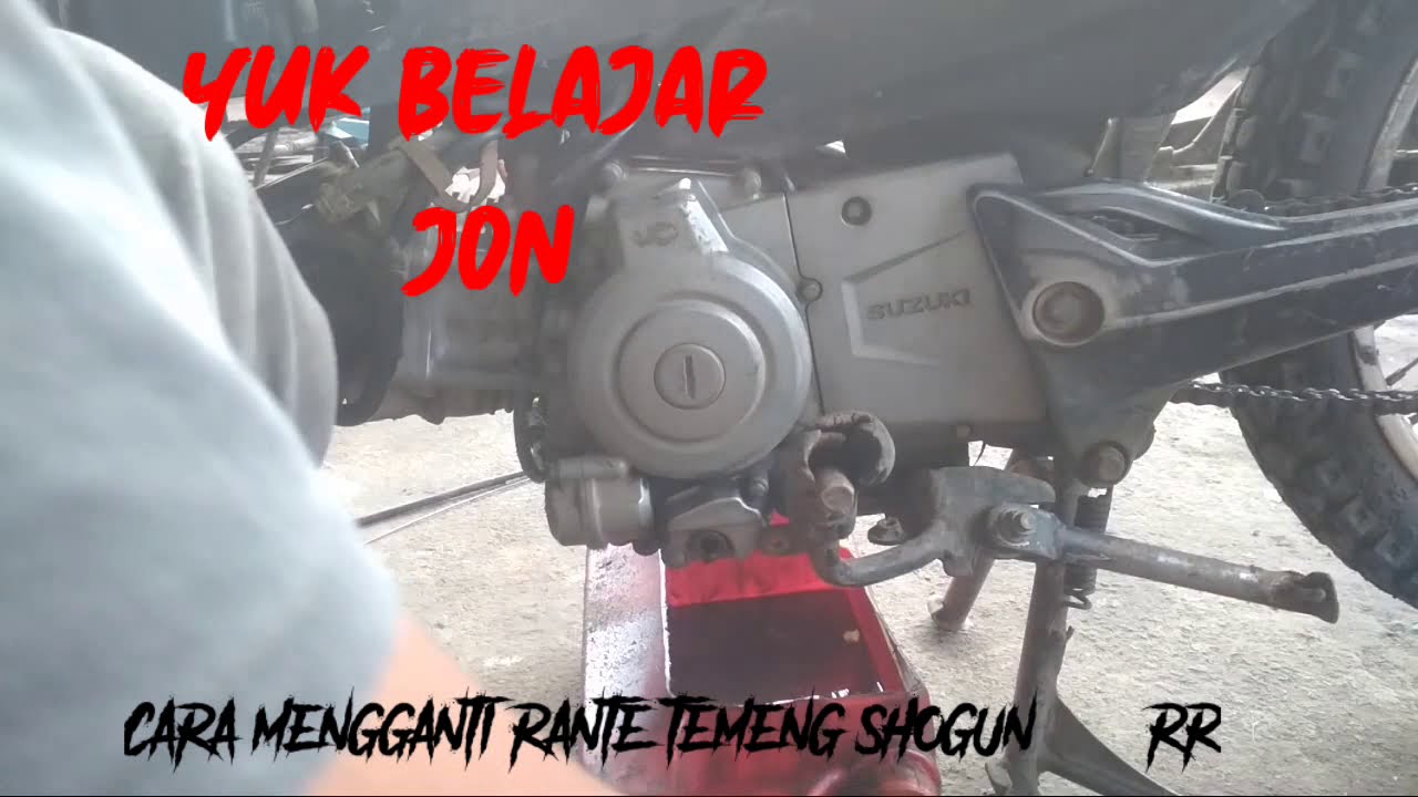 cara mengganti rantai temeng Shogun 125 rr