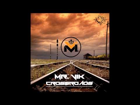 Mr Vik - Crossroads
