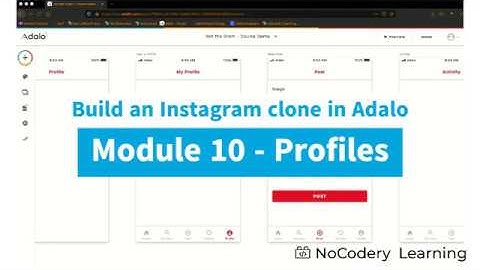 Build an Instagram clone in Adalo - Module 10 - Profiles