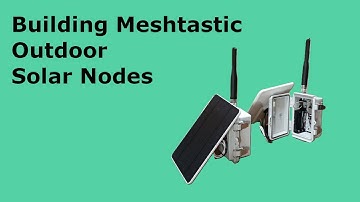 Building a Solar-Powered Meshtastic Node from Scratch