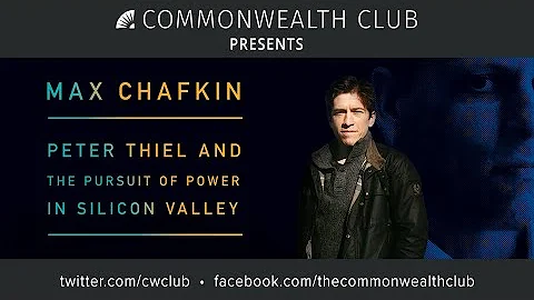 Max Chafkin | Peter Thiel and The Pursuit of Power in Silicon Valley