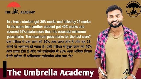 In a test a student got 30% marks and failed by 25 marks. In the same test another student got 40%