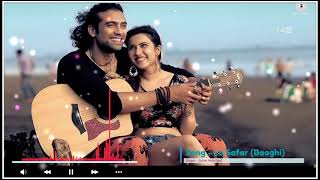 Lo Safar (Full Audio) | Jubin Nautiyal | New Hindi Song 💖 | Romantic Bollywood Collection