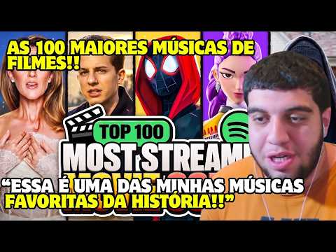 TOP 100 MÚSICAS DE FILMES MAIS STREAMADAS DA HISTÓRIA (SPOTIFY)!! REACT YOUUIZ - MUSIC