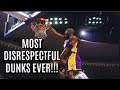 NBA: MOST DISRESPECTFUL DUNKS EVER