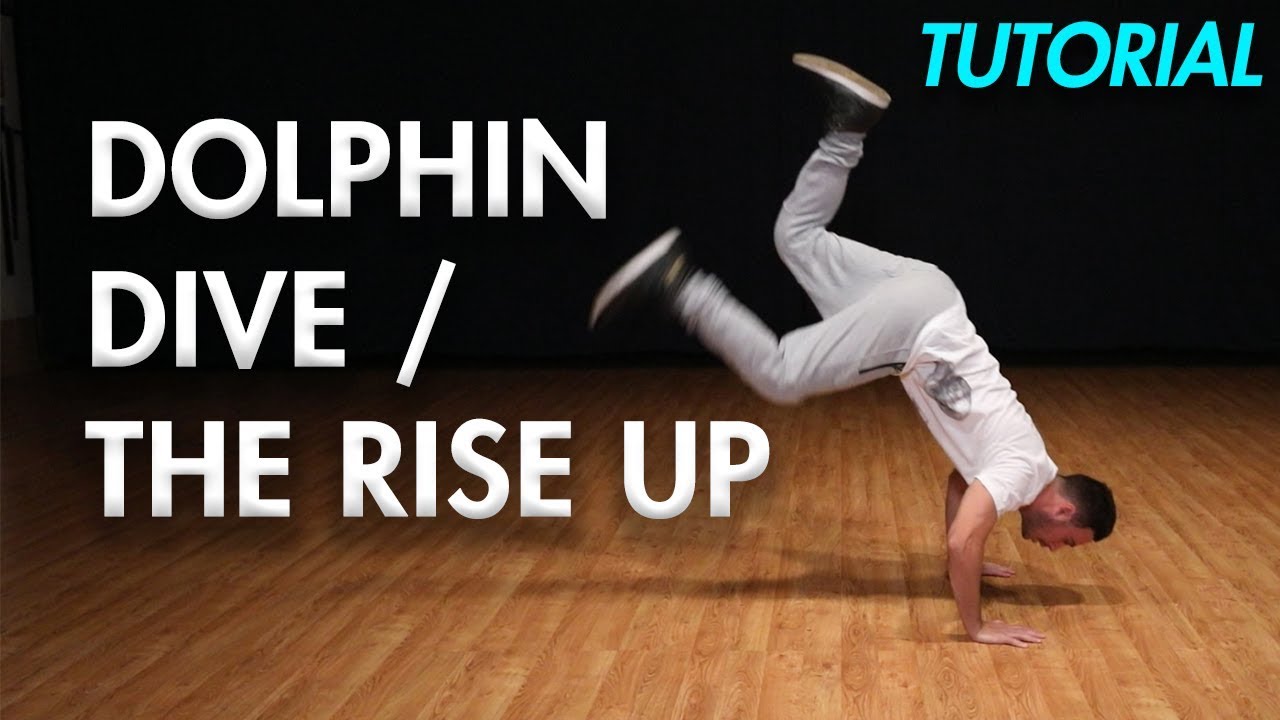 How To Do The Dolphin Dive Rise Up Hip Hop Dance Moves Tutorial Mihrantv You