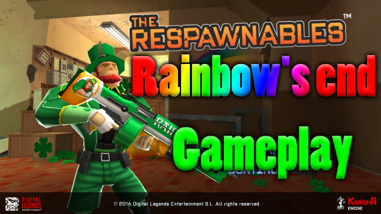 Respawnables RAINBOW'S END GAMEPLAY!