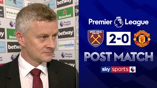 "We're not that far away" | Ole Gunnar Solskjær Post Match  | West Ham 2-0 Manchester United