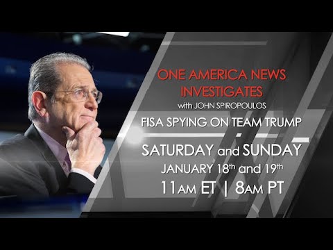 One America News Investigates: FISA Spying on Team Trump