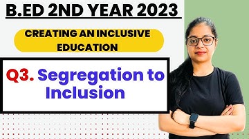 Creating An Inclusive School | Transition from Segregation to Inclusion | MDU /CRSU Bed 2nd Year