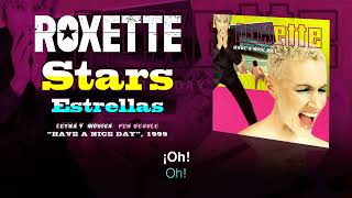 ROXETTE — “Stars” (Subtítulos Español - Inglés)