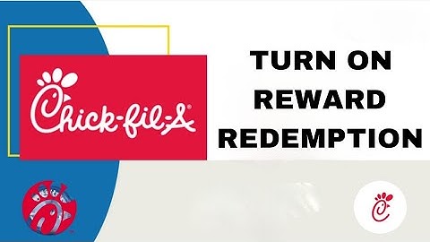 How To Turn On Reward Redemption On Chick-file-A App