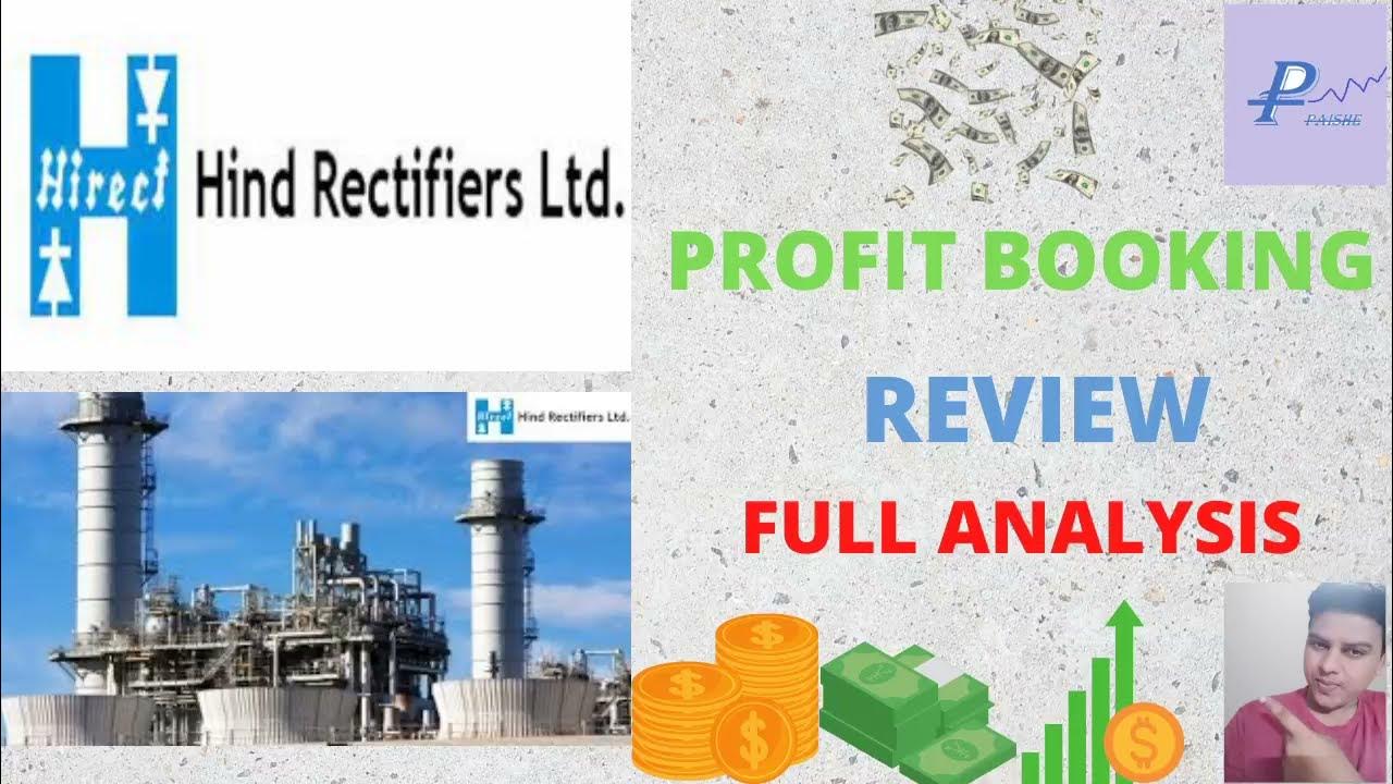 Hind Rectifiers Ltd Share Profit Booking Review Full Analysis
