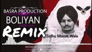 Boliyan (FULL SONG VIDEO) - Sidhu Moose Wala | REMIX | Basra Production | New punjabi song 2021