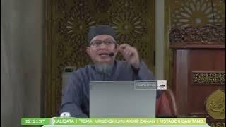 🔴{LIVE} 'ENSIKLOPEDIA AKHIR ZAMAN' | USTADZ IHSAN TANJUNG, LC,.