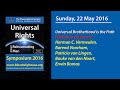 Symposium 2016: Universal Brotherhood is the Path (Workshop with panel) (11/12)