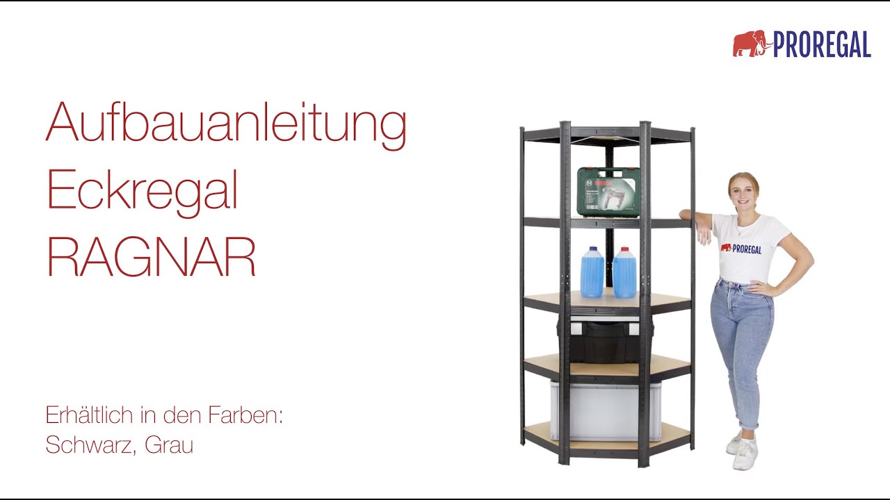 Aufbauanleitung zum Eckregal RAGNAR von PROREGAL