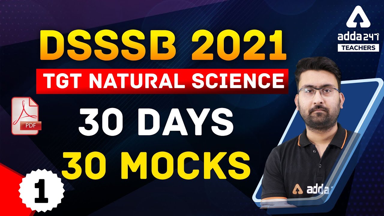 TGT Natural science Preparation | 30 Days 30 Mocks #1 | DSSSB 2021