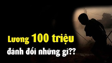XKLĐ lương 100 triệu phải trả giá thế nào??