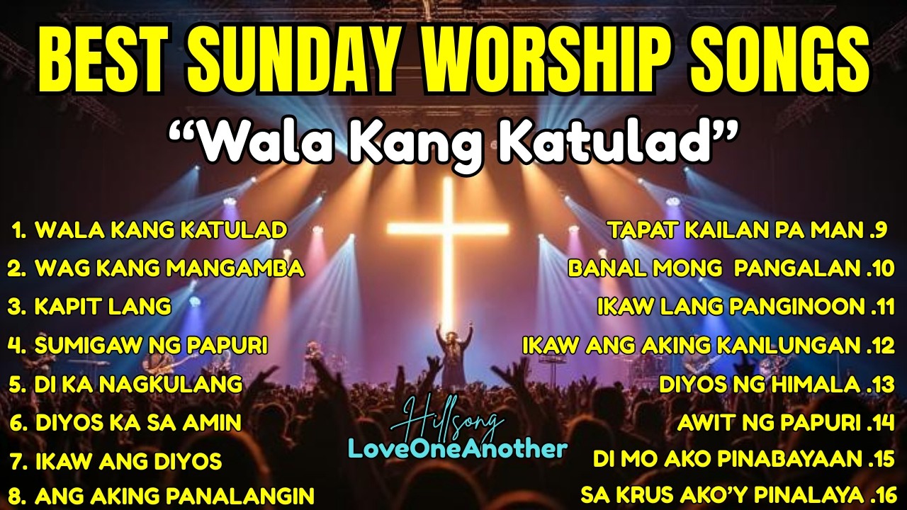 Best Sunday Tagalog Praise & Worship Songs 2026 with Lyrics | Top Christian Worship Songs