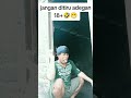 adegan 18 jangan ditiru #shortvideo #funny