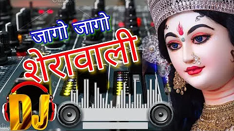 Navratri DJ song , Jago Jago Sherawali Jago Mehra wali Savera Ho Gaya #vairalsong