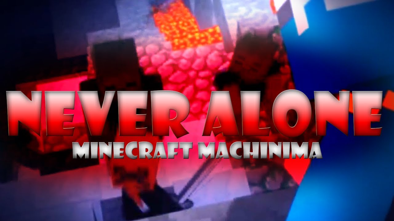 Minecraft Machinima! - Never Alone!
