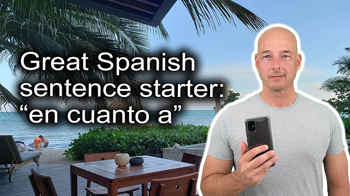 Spanish Sentence Starter: "en cuanto a"