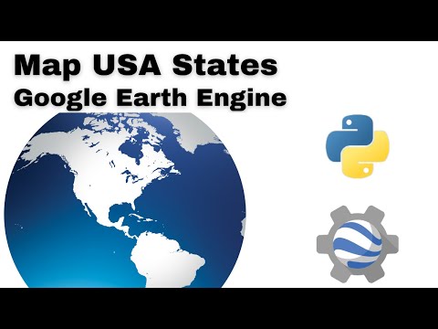 GEE Tutorial: How to Map USA States using Google Colab and Google Earth Engine Python API