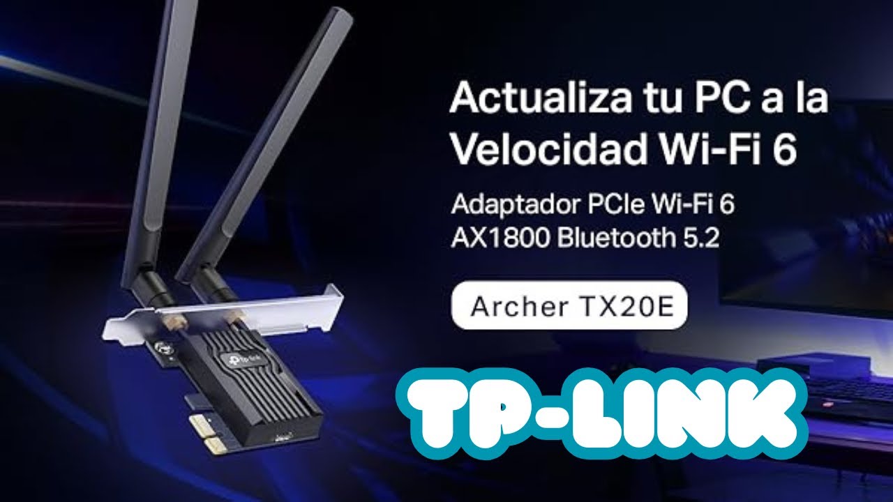 Tx20e 🚀 TP-Link Archer TX20E: ¡Wi-Fi 6 y Bluetooth 5.2 para PC! 🖥️📶 ...