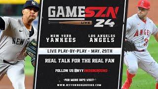 GameSZN Live: New York Yankees @ Los Angeles Angels - Gil vs. Anderson - 05/29
