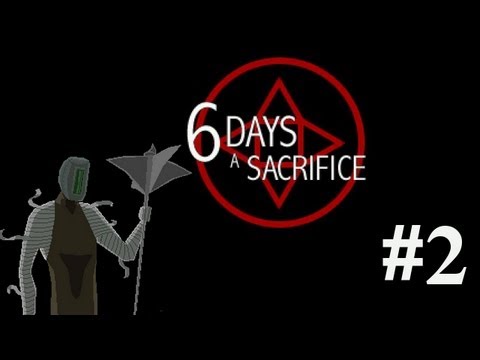6 Days a Sacrifice Walkthrough part 2