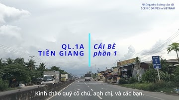 Quốc lộ 1A, huyện Cái Bè phần 1, tỉnh Tiền Giang