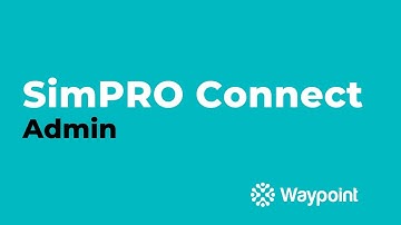 simPRO Connect - Admin - [Waypoint]