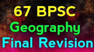 BPSC | UPSC | 67 BPSC | 68 BPSC | Geography | BPSC PT Geo | Bpsc Syllabus | Bpsc booklist & Strategy
