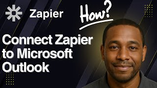 How to Connect Zapier to Microsoft Outlook (2025 Tutorial)