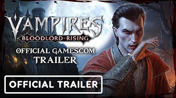 Vampires: Bloodlord Rising – Official Gameplay Trailer