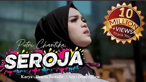 Putri Chantika - SEROJA || Lagu Melayu Populer Sepanjang Masa