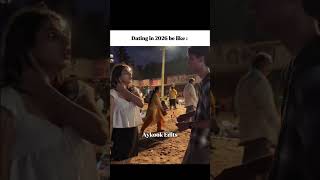 Dating in 2026 be like 😭😂 #trending #relatable #shorts #shortsfeed