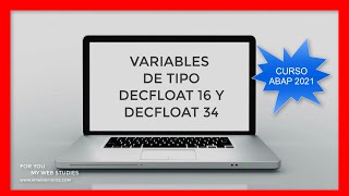  CURSO ABAP : VARIABLES TIPO DECFLOAT 16 Y 34  OFERTA ESPECIAL CURSO COMPLETO POR 5€ 