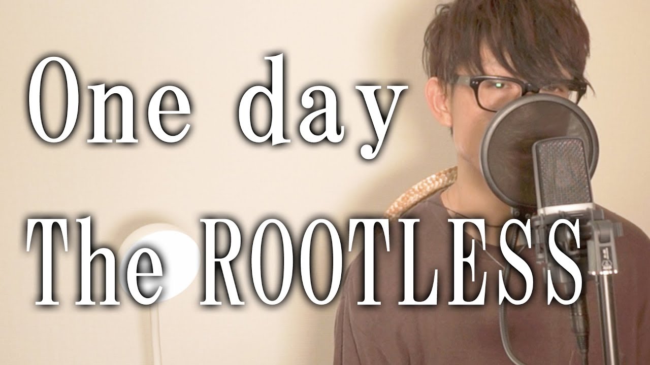 One Day The Rootless Cover By Takashi ワンピース Op 13 Youtube