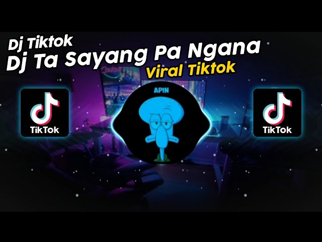 DJ TA SAYANG PA NGANA x TENANG AJA ARIF SOPAN VIRAL TIK TOK TERBARU 2024!! class=